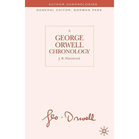 A George Orwell Chronology [Hardcover]