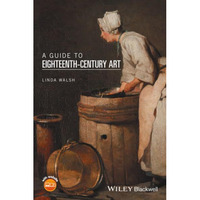 A Guide to Eighteenth-Century Art [Hardcover]