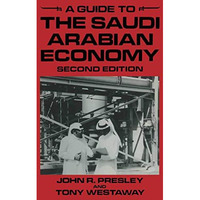 A Guide to the Saudi Arabian Economy [Paperback]