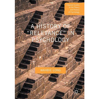 A History of Relevance in Psychology [Paperback]