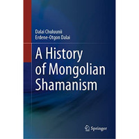 A History of Mongolian Shamanism [Hardcover]