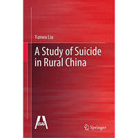 A Study of Suicide in Rural China [Hardcover]