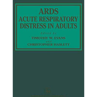 ARDS: Acute Respiratory Distress in Adults [Hardcover]