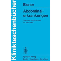 Abdominalerkrankungen: Diagnose und Therapie fur die Praxis [Paperback]