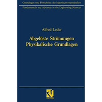 Abgel?ste Str?mungen Physikalische Grundlagen [Paperback]