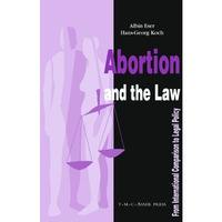 Abortion and the Law: From International Comparison to Legal Policy [Hardcover]