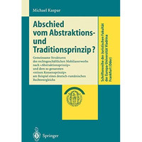 Abschied vom Abstraktions- und Traditionsprinzip?: Gemeinsame Strukturen des rec [Paperback]