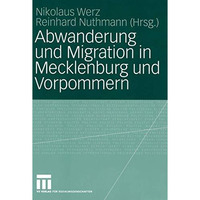 Abwanderung und Migration in Mecklenburg und Vorpommern [Paperback]