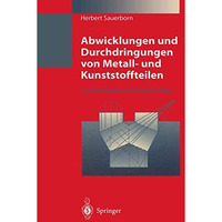 Abwicklungen und Durchdringungen von Metall- und Kunststoffteilen [Paperback]