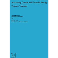 Accounting Control and Financial Strategy: Teachers Manual [Paperback]