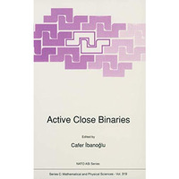 Active Close Binaries [Paperback]