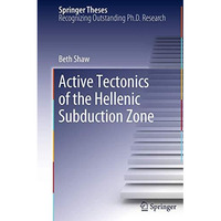 Active tectonics of the Hellenic subduction zone [Paperback]