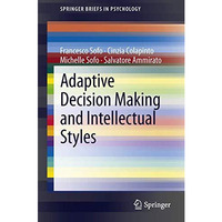 Adaptive Decision Making and Intellectual Styles [Paperback]