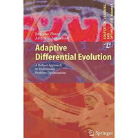 Adaptive Differential Evolution: A Robust Approach to Multimodal Problem Optimiz [Paperback]