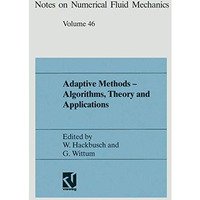 Adaptive Methods  Algorithms, Theory and Applications: Proceedings of the Ninth [Paperback]