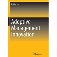 Adoptive Management Innovation [Paperback]