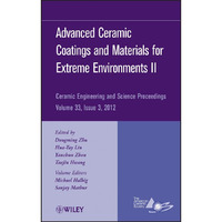 Advanced Ceramic Coatings and Materials for Extreme Environments II, Volume 33,  [Hardcover]