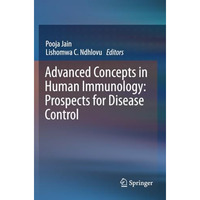 Advanced Concepts in Human Immunology: Prospects for Disease Control [Paperback]