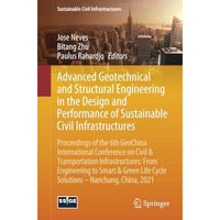 Advanced Geotechnical and Structural Engineering in the Design and Performance o [Paperback]