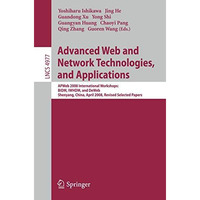 Advanced Web and Network Technologies, and Applications: APWeb 2008 Internationa [Paperback]