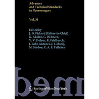 Advances and Technical Standards in Neurosurgery, Vol. 31 [Hardcover]