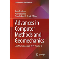 Advances in Computer Methods and Geomechanics: IACMAG Symposium 2019 Volume 2 [Hardcover]