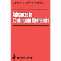 Advances in Continuum Mechanics: 39 Papers from International Experts Dedicated  [Paperback]