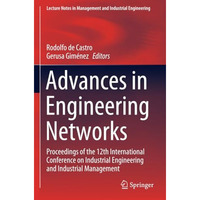 Advances in Engineering Networks: Proceedings of the 12th International Conferen [Paperback]