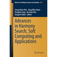 Advances in Harmony Search, Soft Computing and Applications [Paperback]