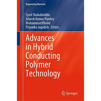 Advances in Hybrid Conducting Polymer Technology [Hardcover]