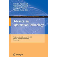 Advances in Information Technology: Third International Conference, IAIT 2009, B [Paperback]