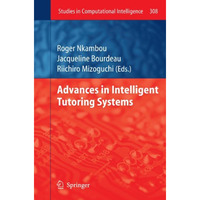 Advances in Intelligent Tutoring Systems [Paperback]