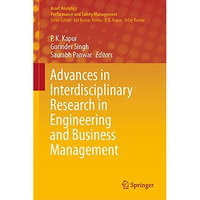 Advances in Interdisciplinary Research in Engineering and Business Management [Hardcover]