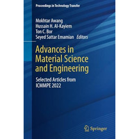 Advances in Material Science and Engineering: Selected Articles from ICMMPE 2022 [Paperback]