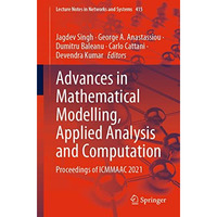 Advances in Mathematical Modelling, Applied Analysis and Computation: Proceeding [Paperback]