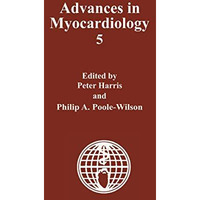 Advances in Myocardiology [Paperback]