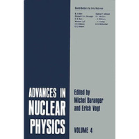 Advances in Nuclear Physics: Volume 4 [Paperback]