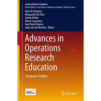 Advances in Operations Research Education: European Studies [Hardcover]