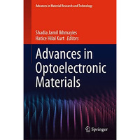 Advances in Optoelectronic Materials [Hardcover]