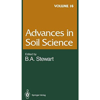 Advances in Soil Science: Volume 16 [Paperback]