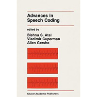 Advances in Speech Coding [Hardcover]