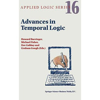 Advances in Temporal Logic [Hardcover]