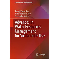 Advances in Water Resources Management for Sustainable Use [Hardcover]