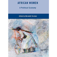 African Women: A Political Economy [Paperback]