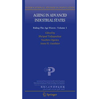 Ageing in Advanced Industrial States: Riding the Age Waves - Volume 3 [Hardcover]