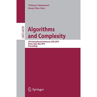 Algorithms and Complexity: 7th International Conference, CIAC 2010, Rome, Italy, [Paperback]