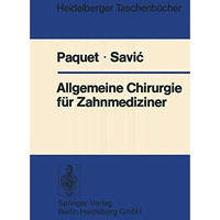 Allgemeine Chirurgie f?r Zahnmediziner [Paperback]