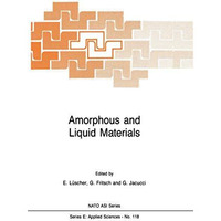 Amorphous and Liquid Materials [Paperback]