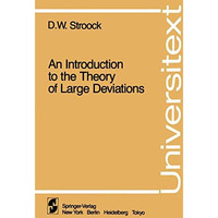 An Introduction to the Theory of Large Deviations [Paperback]