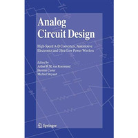 Analog Circuit Design: High-Speed A-D Converters, Automotive Electronics and Ult [Hardcover]